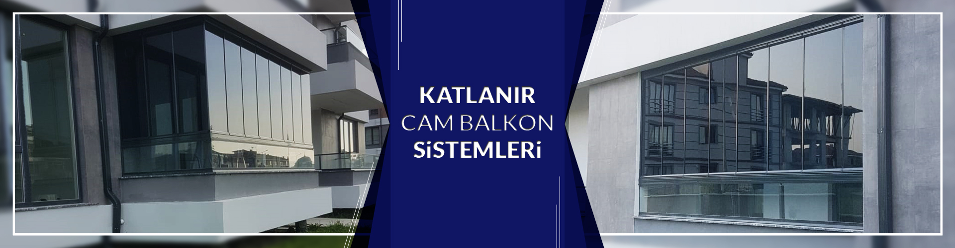 Katlanır Cam Balkon Sistemleri