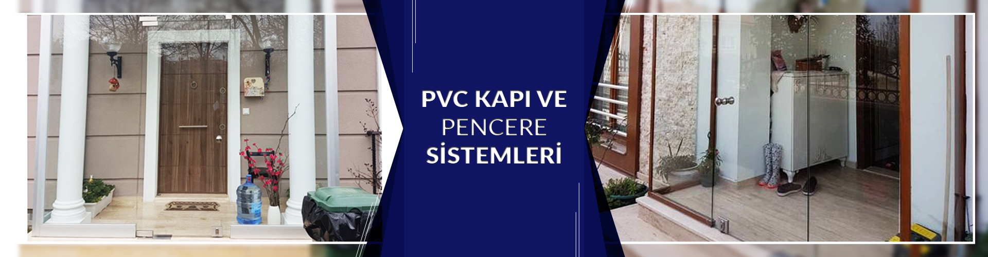 PVC Kapı ve Pencere